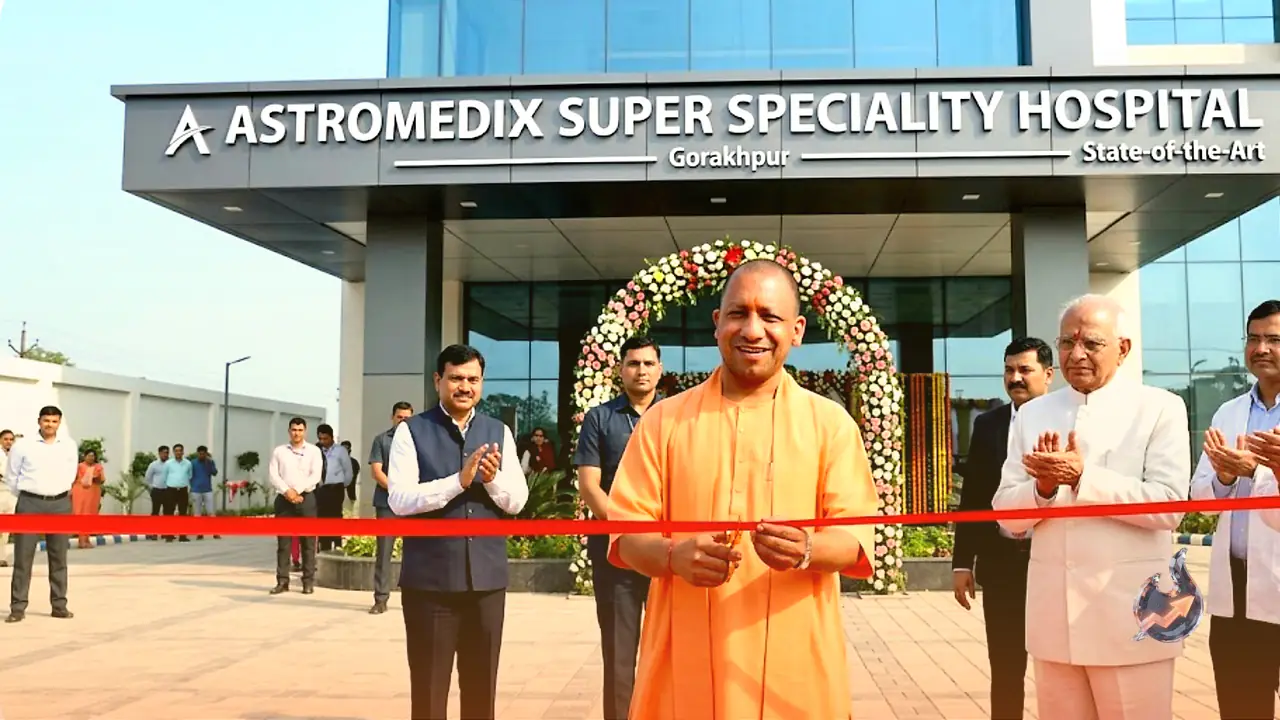 Yogi Adityanath Inaugurates State of the Art Astromedix Super Speciality Hospital in Gorakhpur